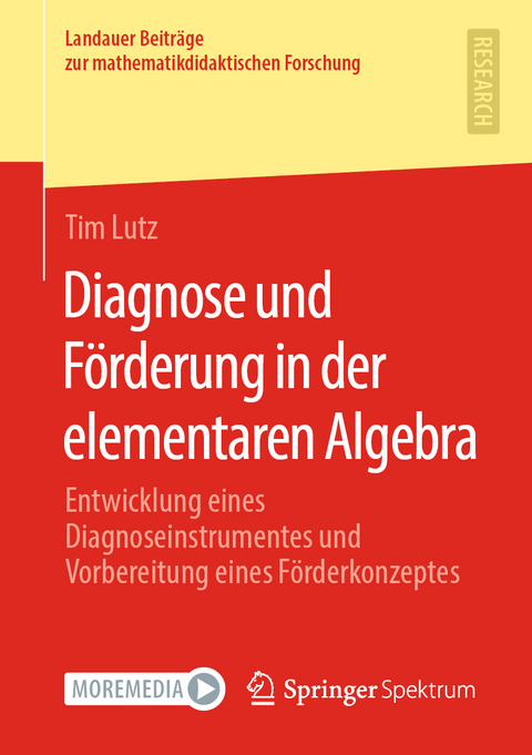 Diagnose und Förderung in der elementaren Algebra - Tim Lutz