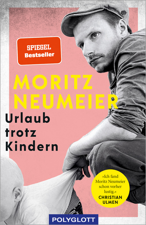 Urlaub trotz Kindern - Moritz Neumeier