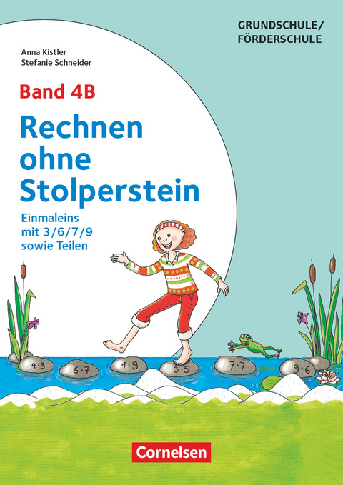 Rechnen ohne Stolperstein - Band 4B - Anna Kistler, Stefanie Schneider