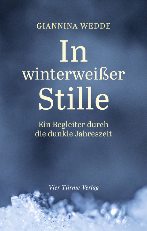 In winterweißer Stille - Giannina Wedde