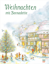 Weihnachten mit Bernadette -  Bernadette