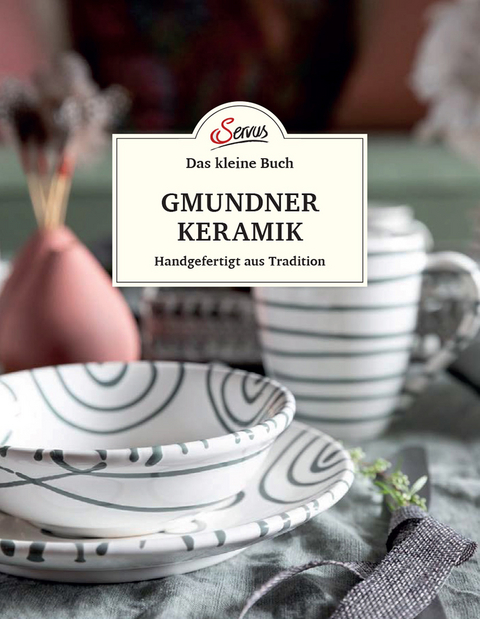 Das kleine Buch: Gmundner Keramik - Jakob M. Berninger