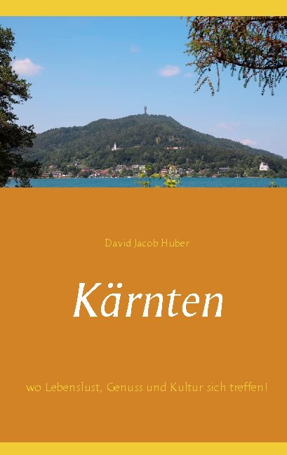 Kärnten - David Jacob Huber