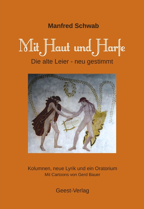 Mit Haut und Harfe - Manfred Schwab, Manfred Bauer