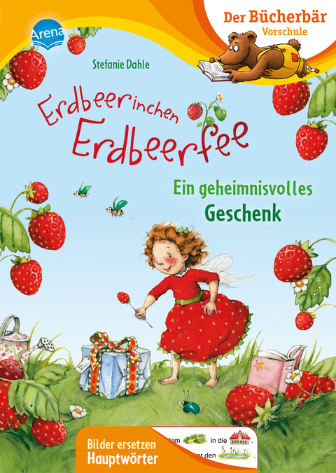 Erdbeerinchen Erdbeerfee. Ein geheimnisvolles Geschenk - Stefanie Dahle