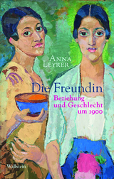 Die Freundin - Anna Leyrer