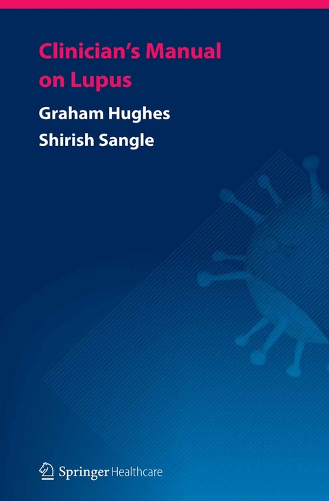 Clinician's Manual on Lupus -  Graham Hughes,  Sirish Sangle