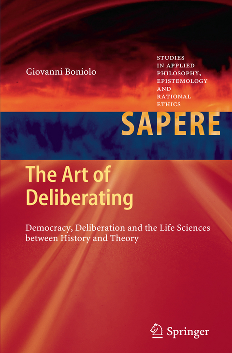 The Art of Deliberating - Giovanni Boniolo
