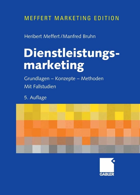Dienstleistungsmarketing -  Heribert Meffert,  Manfred Bruhn