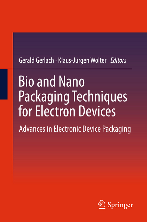 Bio and Nano Packaging Techniques for Electron Devices - 