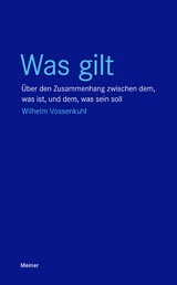 Was gilt - Wilhelm Vossenkuhl