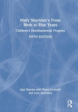Mary Sheridan's From Birth to Five Years - Sharma, Ajay; Cockerill, Helen; Sanctuary, Lucy