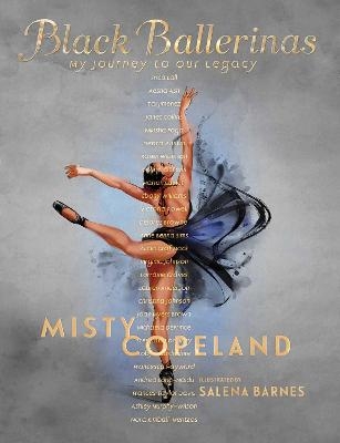 Black Ballerinas - Misty Copeland