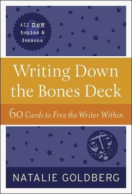 Writing Down the Bones Deck - Natalie Goldberg