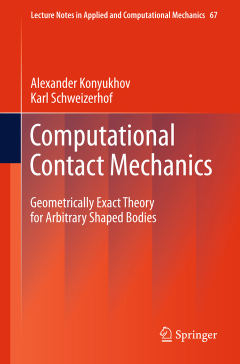 Computational Contact Mechanics - Alexander Konyukhov, Karl Schweizerhof