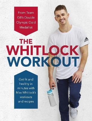 The Whitlock Workout - Max Whitlock