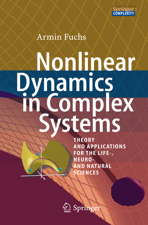 Nonlinear Dynamics in Complex Systems - Armin Fuchs