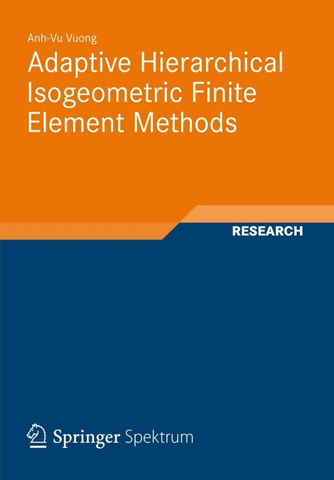 Adaptive Hierarchical Isogeometric Finite Element Methods -  Anh-Vu Vuong