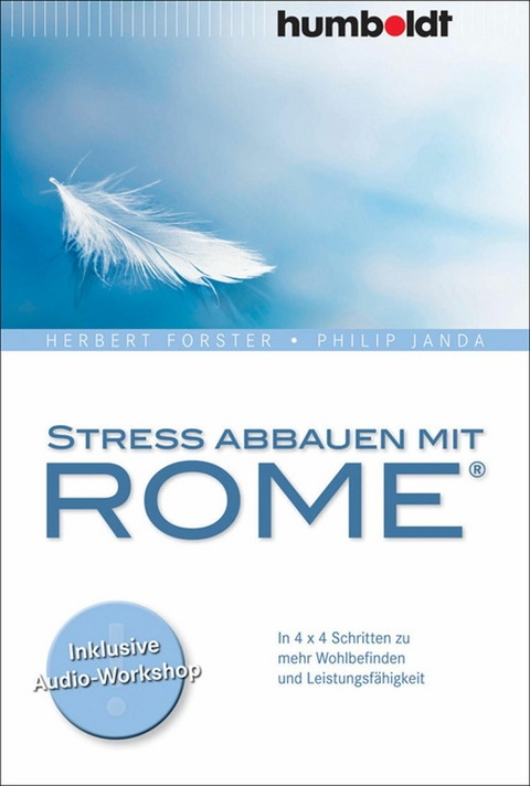 Stress abbauen mit ROME® - Herbert Forster, Philip Janda