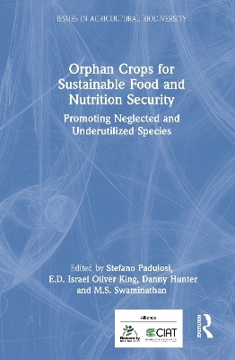 Orphan Crops for Sustainable Food and Nutrition Security - 