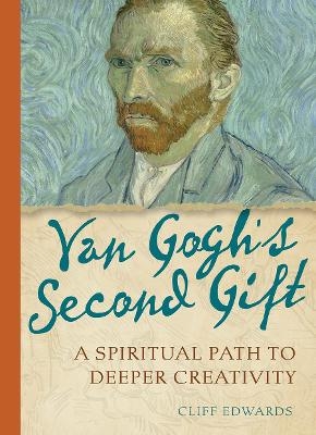 Van Gogh's Second Gift - Cliff Edwards