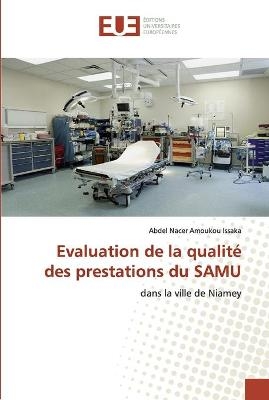 Evaluation de la qualité des prestations du SAMU - Abdel Nacer Amoukou Issaka