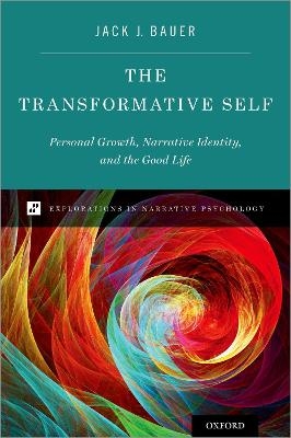 The Transformative Self - Jack J. Bauer