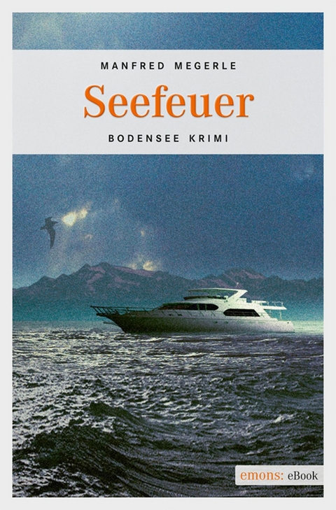 Seefeuer - Manfred Megerle