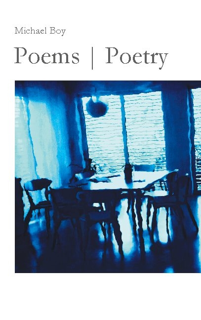 Poems | Poetry - Michael Boy