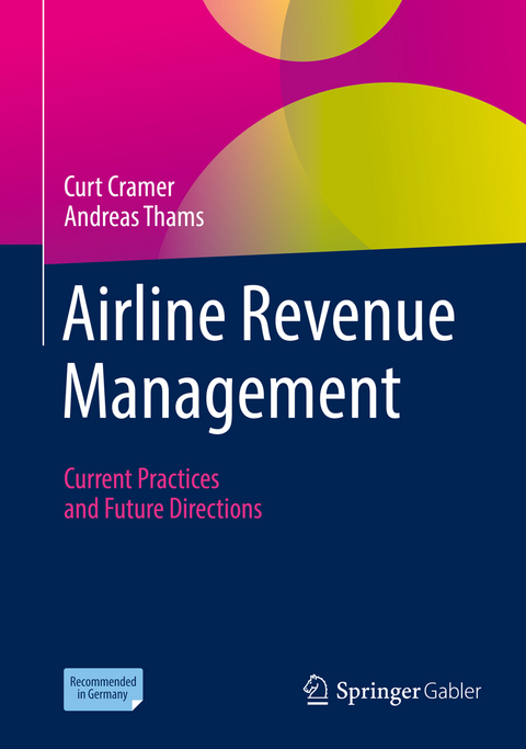 Airline Revenue Management - Curt Cramer, Andreas Thams