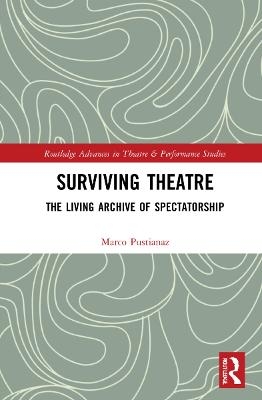 Surviving Theatre - Marco Pustianaz