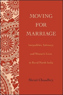 Moving for Marriage - Shruti Chaudhry