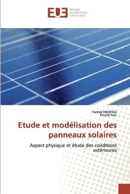 Etude et modélisation des panneaux solaires - Hamza Mokhliss, Khalid Rais