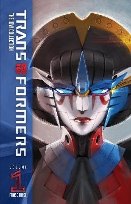 Transformers: The IDW Collection Phase Three, Vol. 1 - John Barber, Mairghread Scott