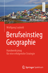 Berufseinstieg Geographie - Wolfgang Leybold