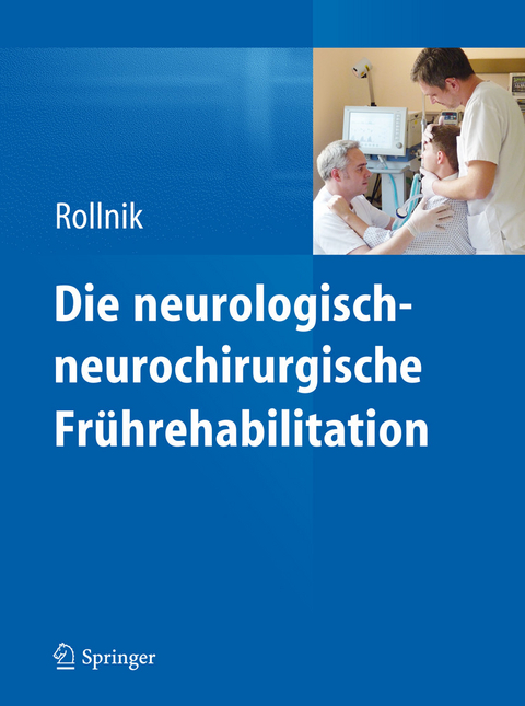 Die neurologisch-neurochirurgische Frührehabilitation - 