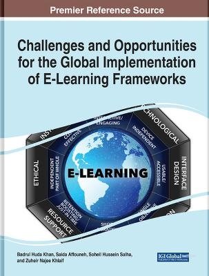 Challenges and Opportunities for the Global Implementation of E-Learning Frameworks - 