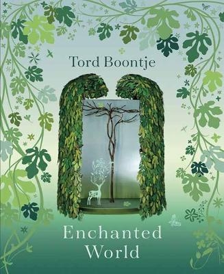 Tord Boontje: Enchanted World - Tord Boontje