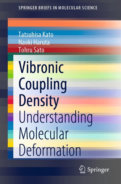 Vibronic Coupling Density - Tatsuhisa Kato, Naoki Haruta, Tohru Sato