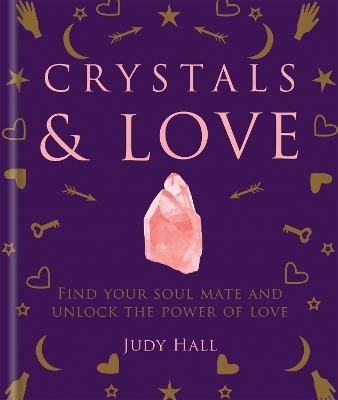 Crystals & Love - Judy Hall