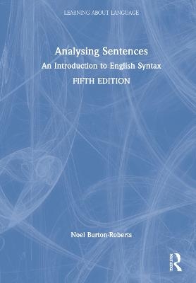 Analysing Sentences - Noel Burton-Roberts