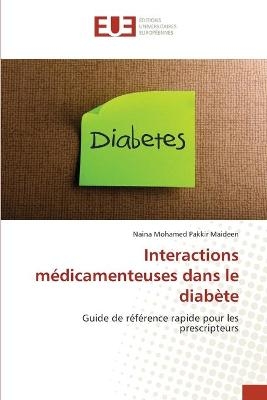 Interactions médicamenteuses dans le diabète - Naina Mohamed Pakkir Maideen