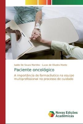 Paciente oncológico - Ivaldo de Souza Marinho, Lucas de Oliveira Monte