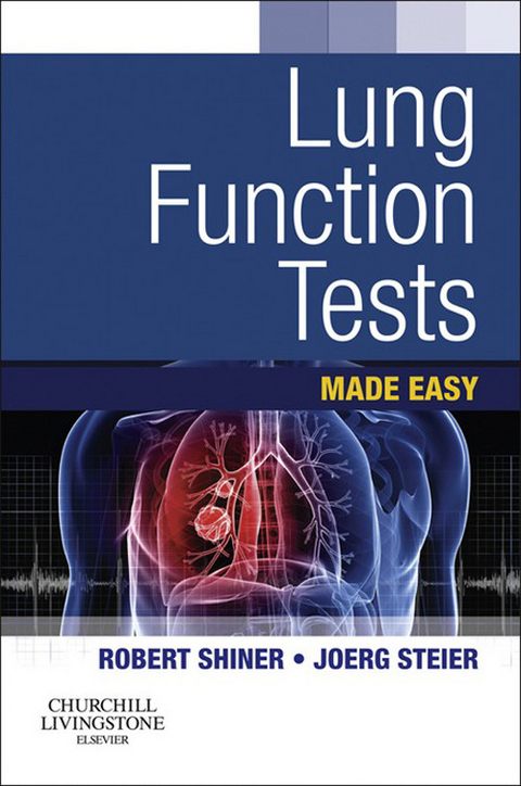 Lung Function Tests Made Easy E-Book -  Robert J. Shiner,  Joerg Steier