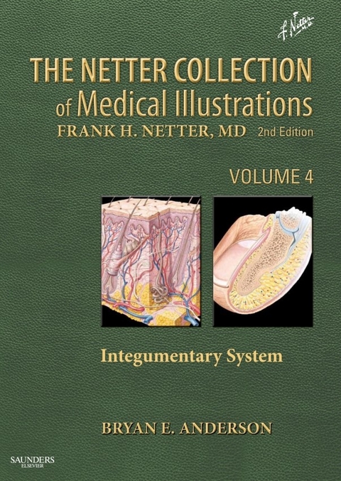Netter Collection of Medical Illustrations: Integumentary System -  Bryan E. Anderson