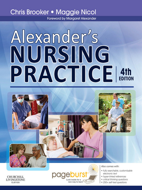 Alexander's Nursing Practice E-Book -  Chris Brooker,  Maggie Nicol,  Margaret F. Alexander