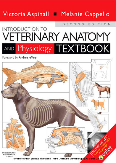 Introduction to Veterinary Anatomy and Physiology E-Book -  Victoria Aspinall,  Melanie Cappello