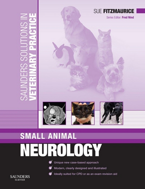 Saunders Solutions in Veterinary Practice: Small Animal Neurology E-Book -  Sue Fitzmaurice