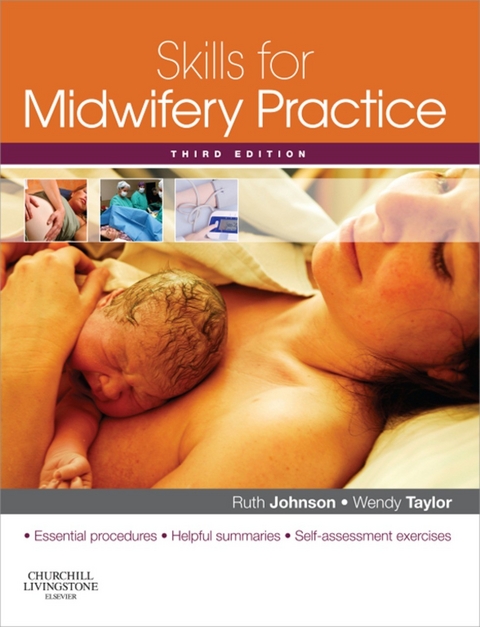Skills for Midwifery Practice -  Ruth Johnson,  Wendy Taylor