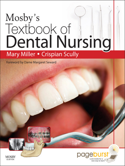 Mosby's Textbook of Dental Nursing E-Book -  Mary Miller,  Crispian Scully
